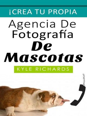cover image of Crea Tu Propio Estudio Fotográfico De Mascotas